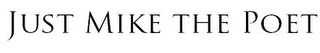 JUST MIKE THE POET logo
