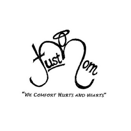 JUST MOM "WE COMFORT HURTS AND HEARTS" logo