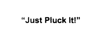 "JUST PLUCK IT!" logo