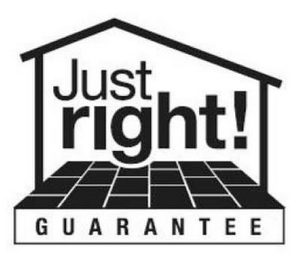 JUST RIGHT! GUARANTEE logo