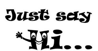 JUST SAY HI... logo