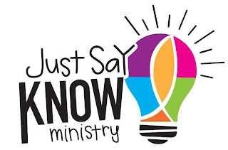 JUST SAY KNOW MINISTRY logo