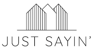 JUST SAYIN' logo
