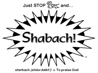 JUST STOP AND SHABACH! logo
