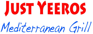 JUST YEEROS MEDITERRANEAN GRILL logo
