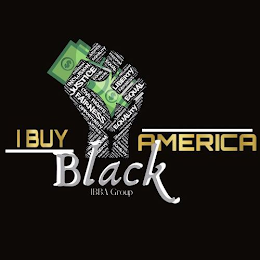 JUSTICE FAIRNESS EQUAL LIBERTY INCLUSION CIVIL RIGHTS OPPORTUNITY $$ I BUY BLACK AMERICA IBBA GROUP logo