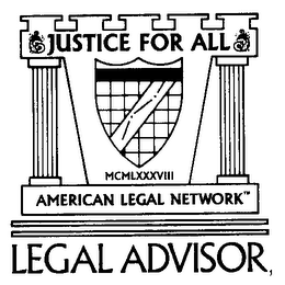JUSTICE FOR ALL MCMLXXXVIII AMERICAN LEGAL NETWORK LEGAL ADVISOR logo