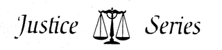 JUSTICE SERIES logo