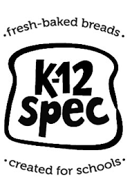 K-12 SPEC FRESH-BAKED BREADS CREATED FOR SCHOOLS logo