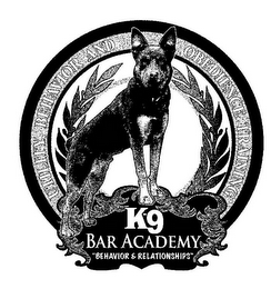 K-9 BAR ACADEMY "BEHAVIOR & RELATIONSHIPS" UTILITY, BEHAVIOR AND OBEDIENCE TRAINING logo