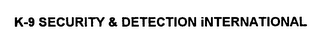 K-9 SECURITY & DETECTION INTERNATIONAL logo