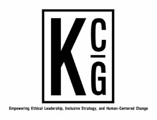 K C G EMPOWERING ETHICAL LEADERSHIP, INCLUSIVE STRATEGY, AND HUMAN-CENTERED CHANGE logo
