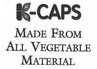 K-CAPS MADE FROM ALL VEGETABLE MATERIAL logo