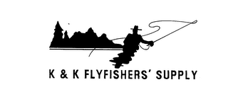 K & K FLYFISHERS' SUPPLY logo