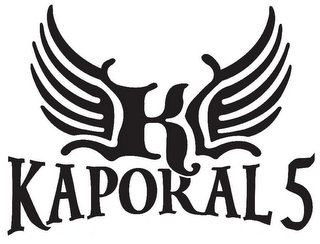 K KAPORAL 5