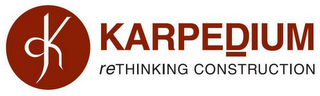 K KARPEDIUM RETHINKING CONSTRUCTION logo