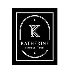 K KATHERINE MEETS TONI logo