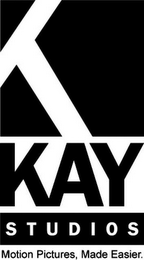 K KAY STUDIOS MOTION PICTURES, MADE EASIER. logo