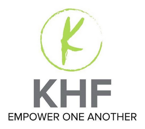 K KHF EMPOWER ONE ANOTHER