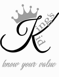 K KING'S KID KNOW YOUR VALUE logo