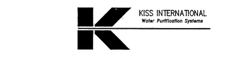 K KISS INTERNATIONAL WATER PURIFICATION SYSTEMS logo