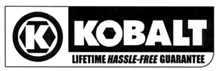 K KOBALT LIFETIME HASSLE-FREE GUARANTEE logo