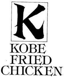 K KOBE FRIED CHICKEN