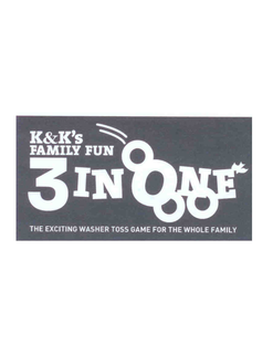K & K'S FAMILY FUN 3 IN ONE THE EXCITING WASHER TOSS GAME FOR THE WHOLE FAMILY logo