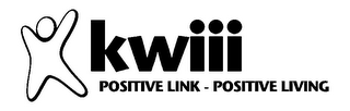 K KWIII POSITIVE LINK-POSITIVE LIVING logo