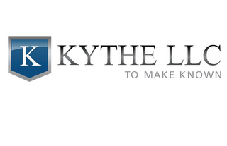 K KYTHE LLC,  TO MAKE KNOWN logo