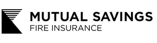 K MUTUAL SAVINGS FIRE INSURANCE logo