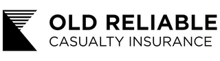 K OLD RELIABLE CASUALTY INSURANCE logo