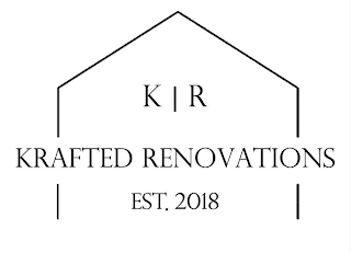 K | R KRAFTED RENOVATIONS EST. 2018 logo