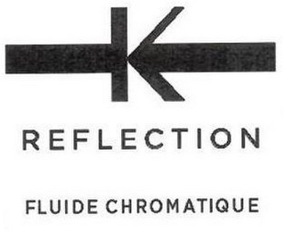K REFLECTION FLUIDE CHROMATIQUE logo