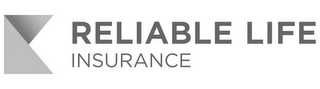 K RELIABLE LIFE INSURANCE logo