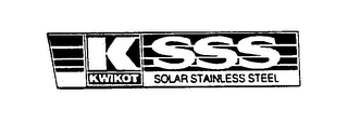K SSS KWIKOT SOLAR STAINLESS STEEL logo