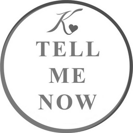 K TELL ME NOW logo