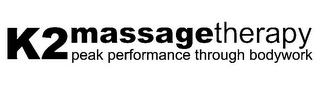 K2 MASSAGE THERAPY PEAK PERFORMANCE THROUGH BODYWORK logo
