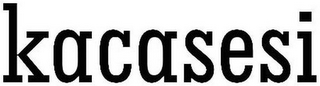 KACASESI logo