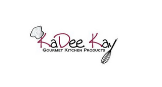 KADEE KAY GOURMET KITCHEN PRODUCTS logo