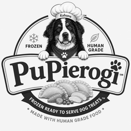 KAHUNA TM FROZEN HUMAN GRADE PUPIEROGI TM FROZEN READY TO SERVE DOG TREATS TM MADE WITH HUMAN GRADE FOOD logo