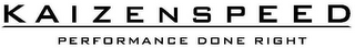 KAIZENSPEED PERFORMANCE DONE RIGHT logo