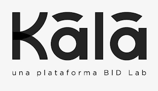 KALA UNA PLATAFORMA BID LAB logo