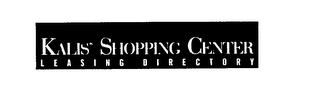 KALIS' SHOPPING CENTER LEASING DIRECTORY logo