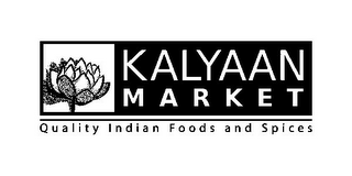 KALYAAN MARKET QUALITY INDIAN FOODS AND SPICES logo