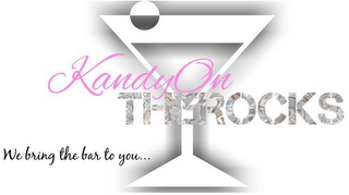 KANDY ON THE ROCKS WE BRING THE BAR TO YOU... logo
