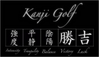 KANJI GOLF INTENSITY TRANQUILITY BALANCE VICTORY LUCK logo