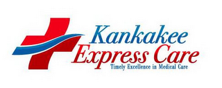 KANKAKEE EXPRESS CARE TIMELY EXCELLENCE IN MEDICAL CARE logo
