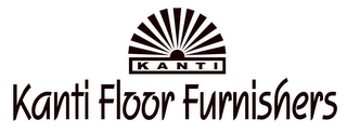 KANTI KANTI FLOOR FURNISHERS logo
