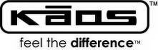 KAOS FEEL THE DIFFERENCE logo